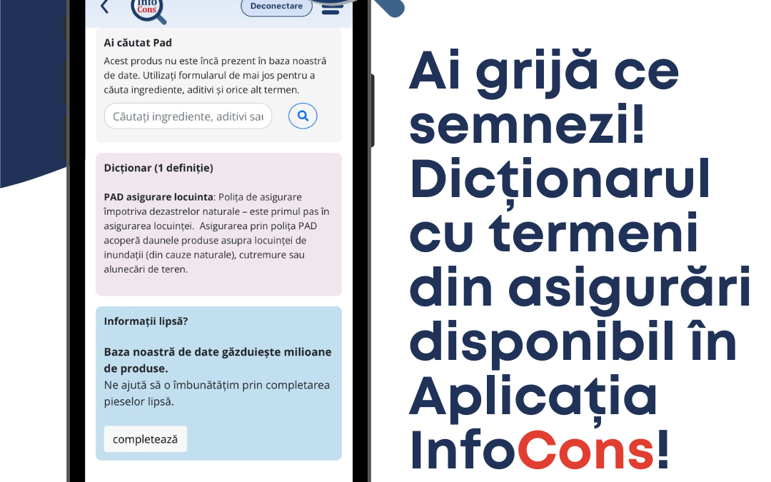 Ai grijă ce semnezi! Dicționarul cu termeni din asigurări disponibil în Aplicația InfoCons!