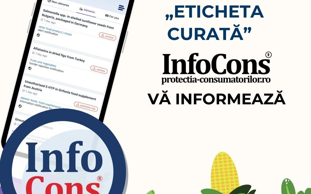 Ce trebuie să știți despre „Eticheta Curată” . InfoCons vă informează