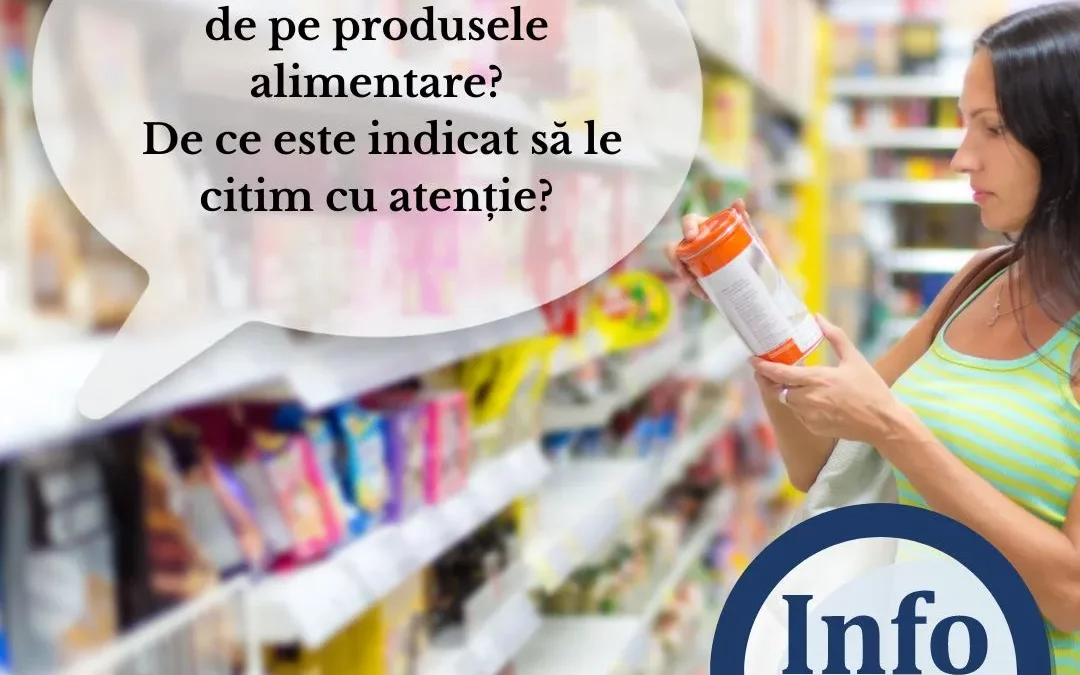 Ce dezvăluie etichetele de pe produsele alimentare ? De ce este indicat să le citim cu atenție ?