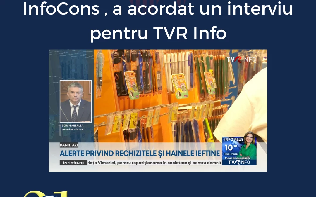 Sorin Mierlea , Președintele InfoCons , a acordat un interviu pentru TVR Info